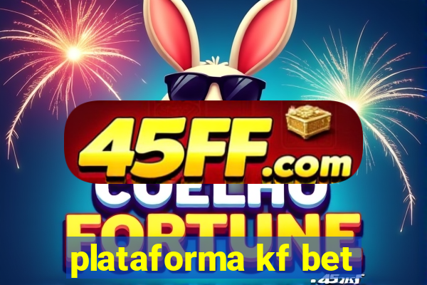 plataforma kf bet